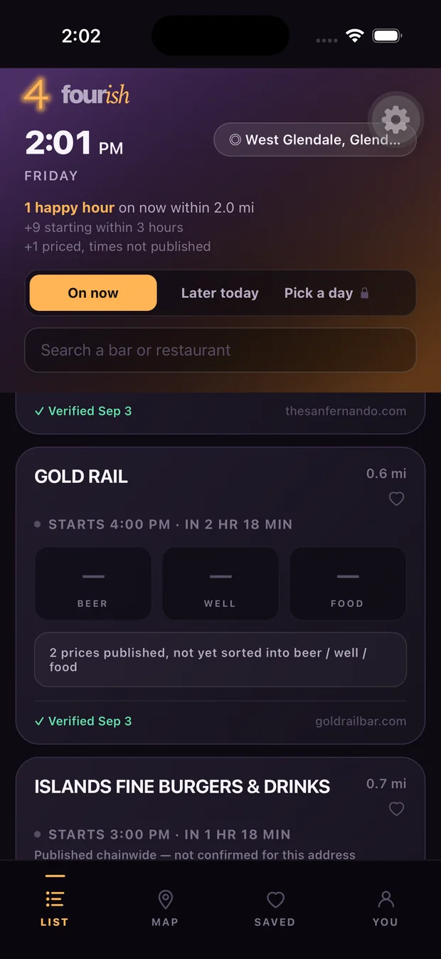 Two Fourish cards showing partial information: one notes that two prices are published but not yet sorted into beer, well and food; another notes that the happy hour is published chainwide and not confirmed for that address.